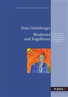 Peter Helmberger - Blauhemd und Kugelkreuz