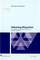 Stefanie Mayer, Mikael Spang - Debating Migration