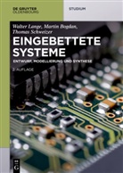 Marti Bogdan, Martin Bogdan, Walte Lange, Walter Lange, Thomas Schweizer - Eingebettete Systeme