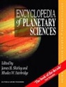Rhodes W. Fairbridge, J. H. Shirley, James H. Shirley - Encyclopedia of Planetary Sciences, w. CD-ROM