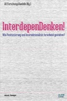Audre Lorde, Zanko Loreck, Bea Maurer, AK ForschungsHandeln, A ForschungsHandeln, AK ForschungsHandeln... - InterdepenDenken!