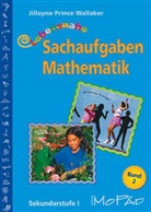 Jilliayne Prince Wallaker - Lebensnahe Sachaufgaben Mathematik. Bd.2