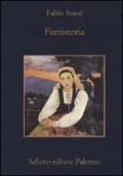 Fabio Stassi - Fumisteria
