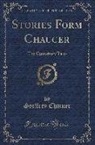 Geoffrey Chaucer - Stories Form Chaucer