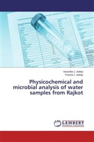 Pravina J Jadeja, Pravina J. Jadeja, Vasantba Jadeja, Vasantba J Jadeja, Vasantba J. Jadeja - Physicochemical and microbial analysis of water samples from Rajkot