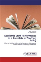 Ali Abdikadir Jibril, Willi Yuko Oso, Willis Yuko Oso - Academic Staff Performance as a Correlate of Staffing Policy