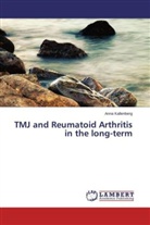 Anna Kallenberg - TMJ and Reumatoid Arthritis in the long-term