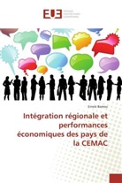 Ernest Bamou - Intégration régionale et performances économiques des pays de la CEMAC