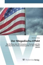 Matthias Weber - Der Mogadischu-Effekt