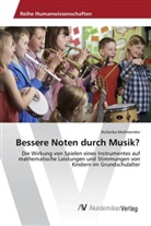 Du¿anka Mo¿mondor, Dusanka Mosmondor - Bessere Noten durch Musik?