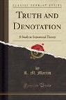 R. M. Martin - Truth and Denotation