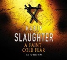 Karin Slaughter, Dana Ivey - A Faint Cold Fear (Hörbuch)