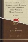 F. D. Maurice - Administrative Reform, and Its Connexion With Working Men's Colleges
