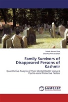 Suhail Ahma Bhat, Suhail Ahmad Bhat, Shawkat Ahmad Shah - Family Survivors of Disappeared Persons of Kashmir