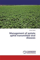 Esther Muindi - Management of potato aphid transmitted viral diseases