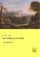Paul Scheerbart - Der Aufgang zur Sonne