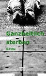 Ralph Gerstenberg - Ganzheitlich sterben