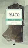 Nikolay Vasilyevic Gogol - Palto