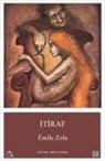 Emile Zola - Itiraf