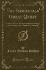 James William Barlow - The Immortals' Great Quest