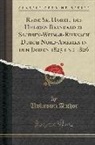 Unknown Author - Reise Sr. Hoheit des Herzogs Bernhard zu Sachsen-Weimar-Eisenach Durch Nord-Amerika in den Jahren 1825 und 1826 (Classic Reprint)