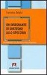 Francesco Belsito - Un insegnante di sostegno allo specchio