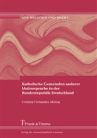 Cristina Fernandez Molina, Cristina Fernández Molina - Katholische Gemeinden anderer Muttersprache in der Bundesrepublik Deutschland