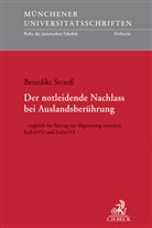Benedikt Strauß, Benedikt (Dr.) Strauss - Der notleidende Nachlass bei Auslandsberührung