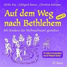 Ulrike Itze, Edelgard Moers, Christina Schuppe - Auf dem Weg nach Bethlehem, 2 Audio-CDs (Livre audio)