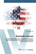 Julia E Katovsky, Julia E. Katovsky - Bastards Forever
