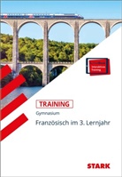 Georg Thoböll Martin Thoböll, Geor Thoböll, Georg Thoböll, Marti Thoböll, Martin Thoböll, Werner Wußler - STARK Französisch 3. Lernjahr - Training Gymnasium - Grundwissen, Aufgaben und Lösungen, m. 1 Buch, m. 1 Beilage