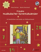 Peter Bucher, Martin Bernhard - Fridolins musikalischer Adventskalender, m. Audio-CD