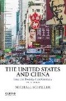 Michael Schaller - The United States and China