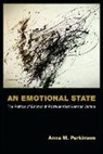 Anna M. Parkinson - Emotional State
