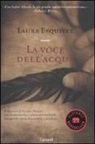Laura Esquivel - La voce dell'acqua