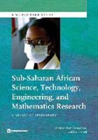 Mariam Adil, Andreas Blom, George Lan, George/ Blom Lan - A Decade of Development in Sub saharan African Science, Technology,