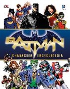 Matthew K. Manning - Batman Character Encyclopedia