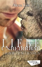 Alexa Lor - Liebe unbeirrbar
