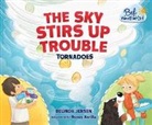 Belinda Jensen, Belinda/ Kurilla Jensen, Renee Kurilla, Renée Kurilla - The Sky Stirs Up Trouble
