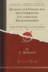 C. Schirren - Quellen zur Geschichte des Untergangs Livländischer Selbständigkeit, Vol. 6