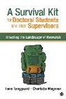 Lene Tanggaard/ Wegener Pedersen, Lene Tanggaard, Lene Wegener Tanggaard, Tanggaard Lene, Lene Tanggaard Pedersen, Lene Wegener Tanggaard Pedersen... - Survival Kit for Doctoral Students and Their Supervisors