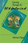 Michael Eigen - Coming Through the Whirlwind