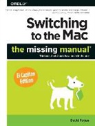 David Pogue, Pogue David - Switching to the MAC : The Missing Manual