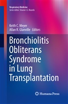 Keit C Meyer, Keith C Meyer, Allan R. Glanville, Keith C. Meyer, R Glanville, R Glanville - Bronchiolitis Obliterans Syndrome in Lung Transplantation
