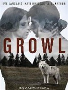 A. C. Arthur, Kate Douglas, Eve Langlais - Growl (Audiolibro)