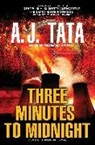 A. J. Tata - Three Minutes to Midnight