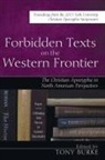 Tony Burke - Forbidden Texts on the Western Frontier