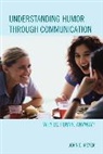 Meyer, John Meyer, John C. Meyer, Meyer John C. - Understanding Humor Through Communication