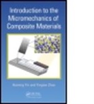 Huiming Yin, Huiming (Columbia University Yin, Huiming Zhao Yin, Yin Huiming, Yingtao Zhao, Yingtao (Beijing Institute of Technology Zhao... - Introduction to the Micromechanics of Composite Materials