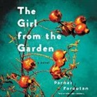 Parnaz Foroutan, Lameece Issaq - The Girl from the Garden (Audiolibro)